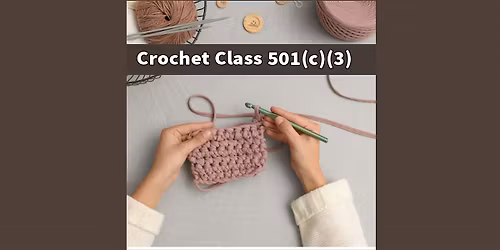 Group Crochet Classes \u2013 All Skill Levels