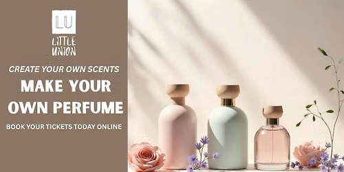 Make Your Own Perfume