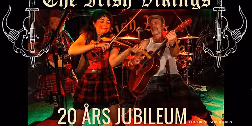 The Irish Vikings-20 \u00e5rs jubileum 