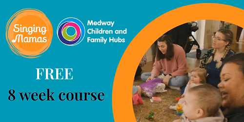 Singing Mamas FREE 8 week course - Twydall