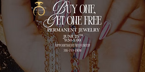 BOGO Forever Jewelry Event - Appointment Required