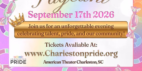 Charleston Pride Pageant 2026 - Sweet 16