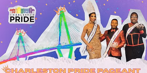 Charleston Pride Pageant 2026 - Sweet 16