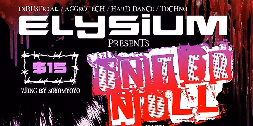 ELYSIUM PRESENTS: UNTER NULL