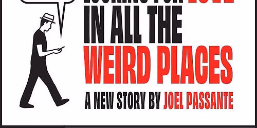 Looking For Love In all The Weird Places 2026 WINNIPEG FRINGE