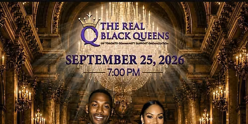 The Real Black Queens of Toronto Community Support Organization