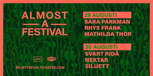 Almost A Festival 2026 | Parksn\u00e4ckan, Uppsala