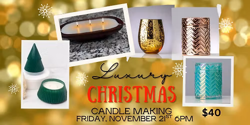 Luxury Christmas Candle Making Workshop