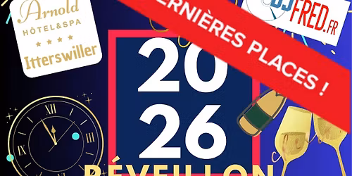 R\u00e9veillon Saint Sylvestre H\u00f4tel & SPA **** Arnold avec DJ Fred