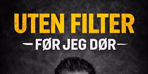 \u00d8rjan Bur\u00f8e UTEN Filter \u2013 F\u00d8R JEG D\u00d8R p\u00e5 Tampenbuda