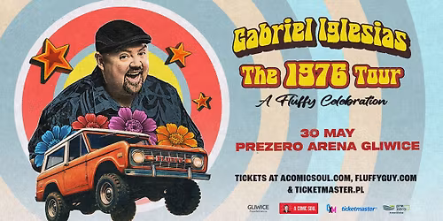 Gabriel Iglesias \/ 30 May 2026 \/ Prezero Arena, Gliwice