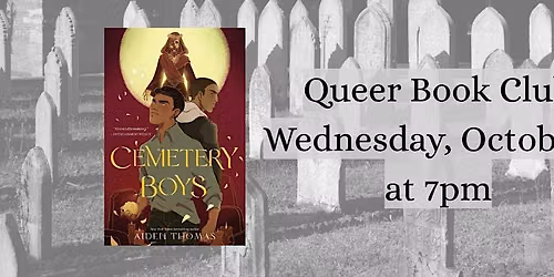 Queer Book Club - Cemetery Boys by Aiden Thomas