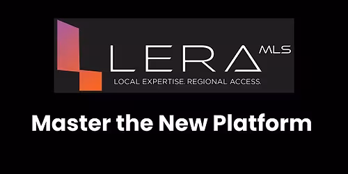 Navigating the new LERA MLS - Lunch & Learn for Realtors