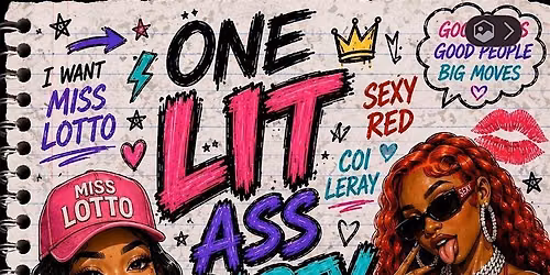 ONE LIT ASS PARTY SATURDAY JUNE 13TH