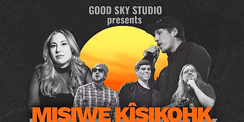Misiwe K\u00eesikohk | Under One Sky