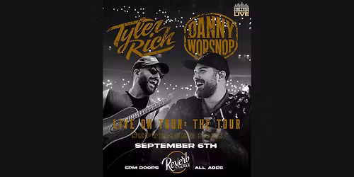 Tyler Rich + Danny Worsnop at Reverb