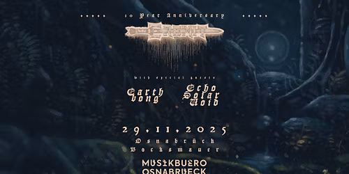 Eremit - 10 Year Anniversary + Earthbong + Echo Solar Void