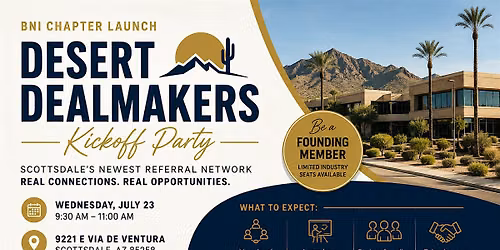BNI Desert Dealmakers - Launch Party