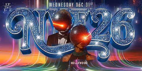 Episode NYE 2026 Ultimate Countdown Party with Ivy League Group