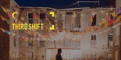 THIRD SHIFT 2026