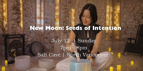 New Moon: Seeds of Intention Sound Bath