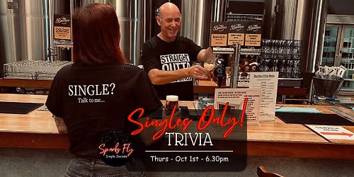 Sparks Fly Singles Only Trivia - Redlands