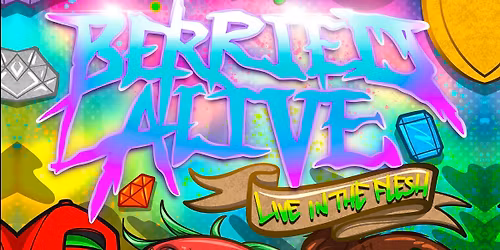 Berried Alive - Pomona, Ca 