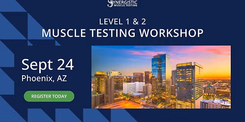 Phoenix Muscle Testing Workshop - September 2026