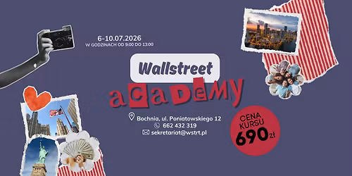 Wallstreet Academy \u2013 Letnia Akademia Przysz\u0142ych Lider\u00f3w (11\u201316 lat)