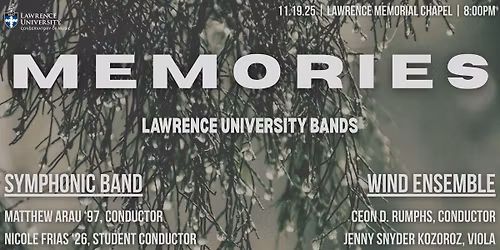 Lawrence University Symphonic Band and Wind Ensemble