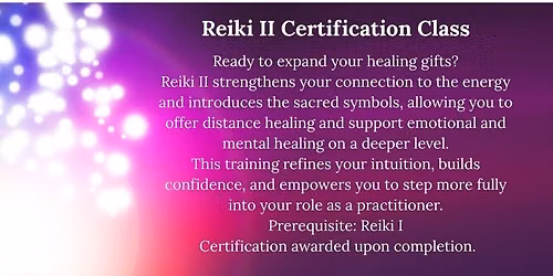 Reiki II Certification Class