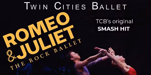 Twin Cities Ballet - Romeo and Juliet The Rock Ballet at Fitzgerald Theater