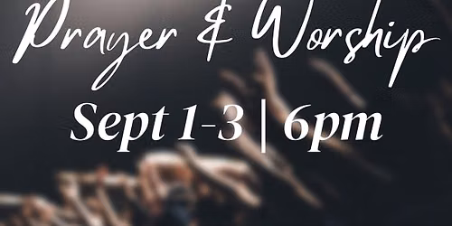 Nights of Prayer & Worship