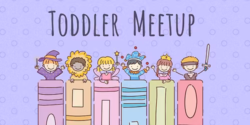 Toddler Meetup