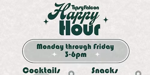 Happy Hour at The Tipsy Falcon