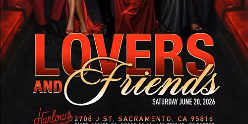 Sac Loves R&B- Lovers & Friends