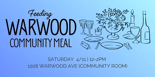 Feeding Warwood Community Meal