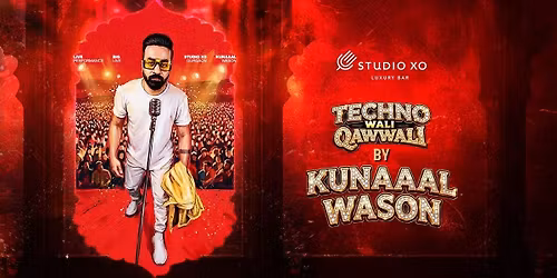 Studio XO : Techno Wali Qawwali by Kunaaal Wason