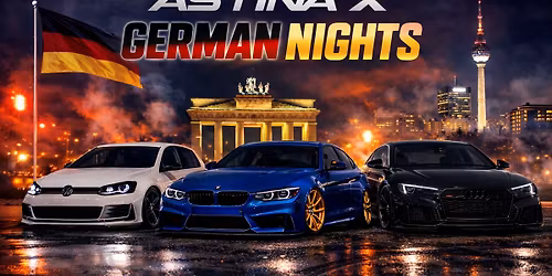 Astina X German Nights