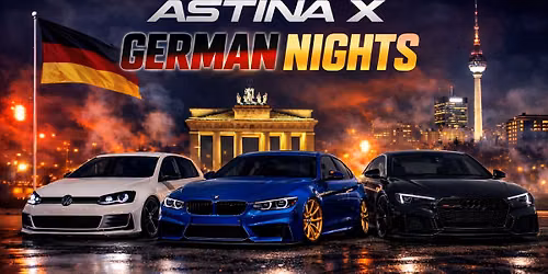 Astina X German Nights