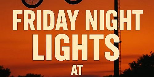 Friday Night Lights Race\/Race at 7PM