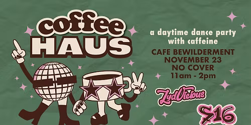 Coffee Haus - Cafe Bewilderment