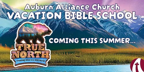 Vacation Bible School - True North