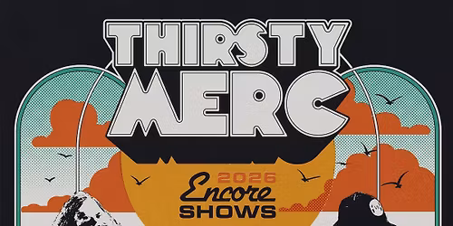 THIRSTY MERC 