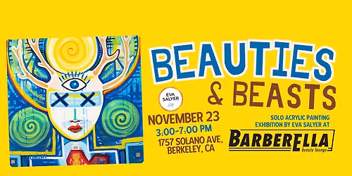 Beauties & Beasts: Eva Salyer Art Exhibition