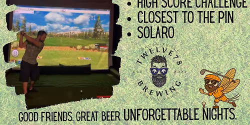 \ud83c\udfcc\ufe0f\u200d\u2642\ufe0f\u26f3Closest to the Pint Challenge at Twelve78 Brewing\ud83c\udfcc\ufe0f\u200d\u2642\ufe0f\u26f3