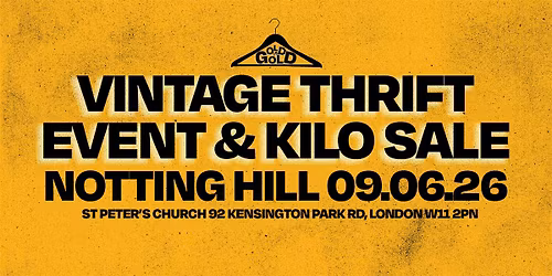 9th May - Notting Hill's BEST Thrift Event & Kilo Sale