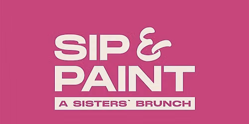 Sisters Brunch: Creativity, Conversation & Connection
