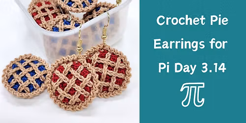 Make Pi Day Crochet Earrings