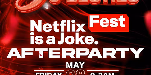 Bottles and Besties x Netflix is a Joke (un)official After Party